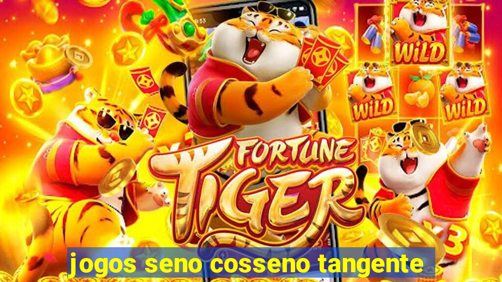 jogos seno cosseno tangente